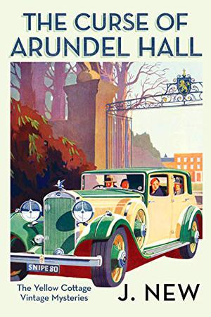The Curse of Arundel Hall by J. New