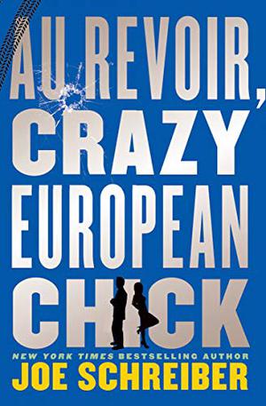 Au Revoir, Crazy European Chick (Perry & Gobi #1)