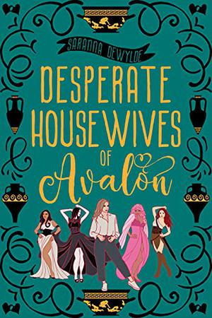Desperate Housewives of Avalon (Ambrosia Lane #2)
