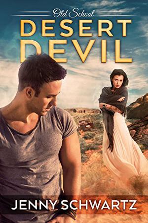 Desert Devil (Old School #5)
