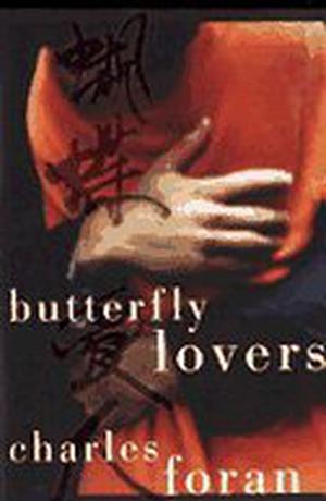 Butterfly Lovers by Charles Foran