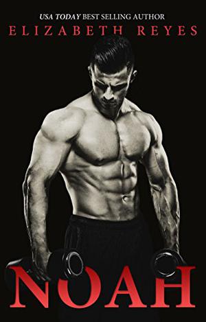 Noah by Elizabeth Reyes