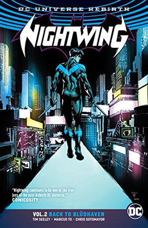 Nightwing, Vol. 2: Back to Blüdhaven (Nightwing (2016) #2)