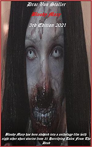 Bloody Mary by Drac Von Stoller