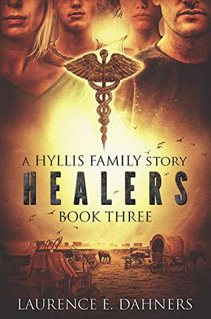Healers by Laurence E. Dahners