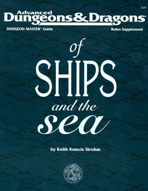 Of Ships and the Sea (Dungeon Master's Guide Rules Supplement #DMGR9)