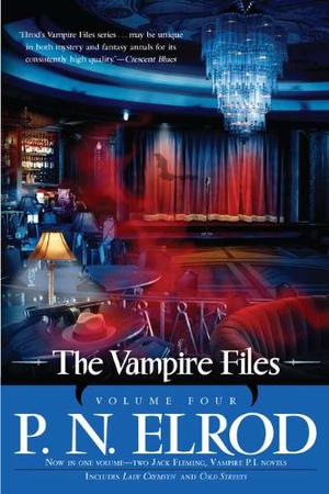 The Vampire Files, Volume Four (Vampire Files #9-10)