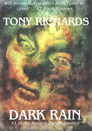 Dark Rain: The First Raine's Landing Novel (Raine's Landing #1)