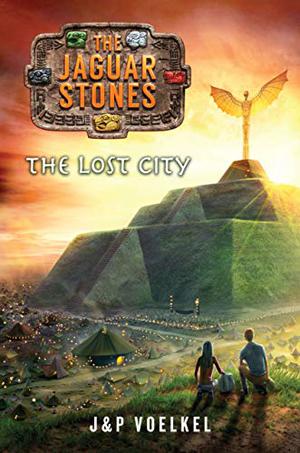 The Lost City by Jon Voelkel, Pamela Voelkel