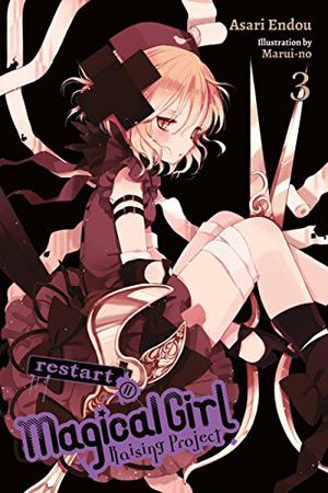 Magical Girl Raising Project, Vol. 3: Restart II (Magical Girl Raising Project Light Novel #3)