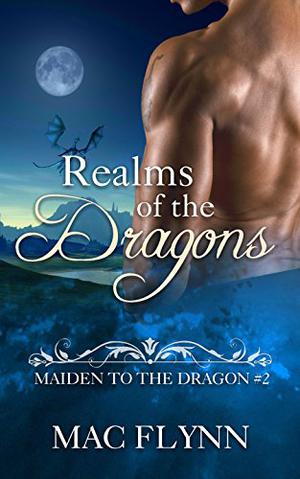 Realms of the Dragons (Maiden to the Dragon #2)