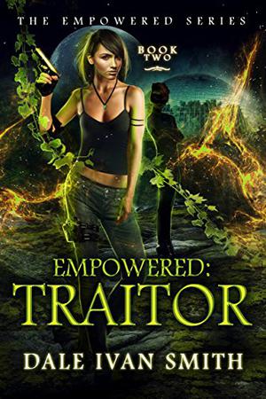 Traitor by Dale Ivan Smith
