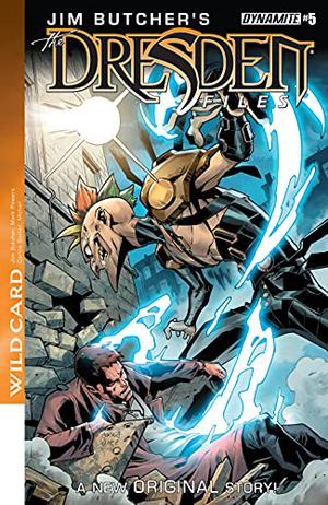 Jim Butcher's Dresden Files: Wild Card #5 by Mark Powers, Jim Butcher