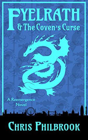 Fyelrath & the Coven's Curse by Chris Philbrook, Raphael Corkhill