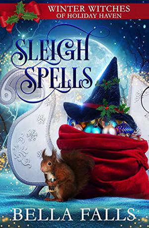 Sleigh Spells (Aurora Hart #1)