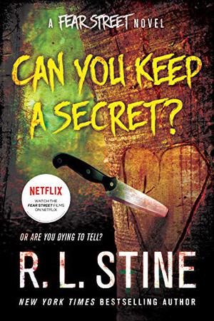 Can You Keep a Secret? (Fear Street Relaunch #4)