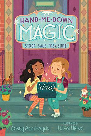 Hand-Me-Down Magic #1: Stoop Sale Treasure by Corey Ann Haydu