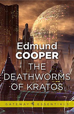 The Deathworms of Kratos (The Expendables #1)