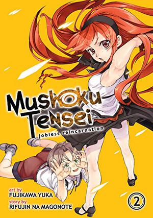 Mushoku Tensei: Jobless Reincarnation  (Manga) Vol. 2 by Rifujin na Magonote