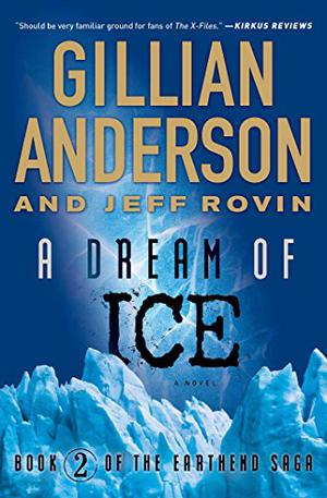 A Dream of Ice (The Earthend Saga #2)