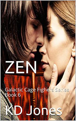 Zen by K.D. Jones