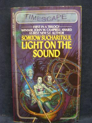 Light On The Sound by S.P. Somtow, Somtow Sucharitkul
