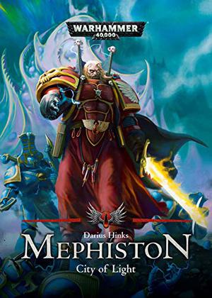 Mephiston: City of Light (Mephiston #3)
