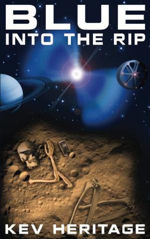 Blue Into The Rip  (Into The Rip #1) by K.J. Heritage, Kev Heritage