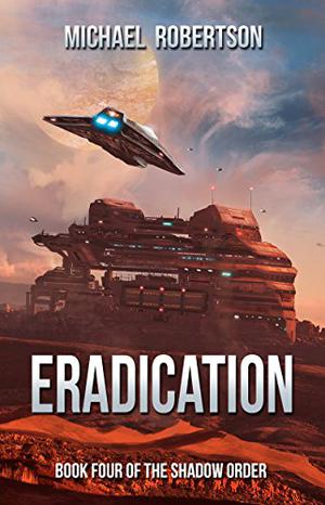 Eradication (The Shadow Order #4)