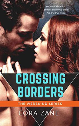 Crossing Borders by Cora Zane