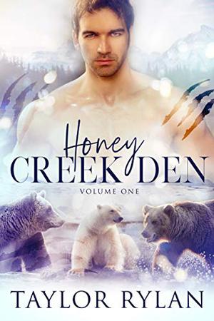 Honey Creek Den Volume One (Honey Creek Den #1-3)