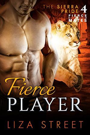 Fierce Player by Liza Street