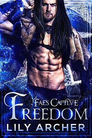 Freedom (Fae's Captive #8)