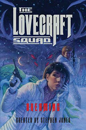 The Lovecraft Squad: Dreaming (The Lovecraft Squad #3)