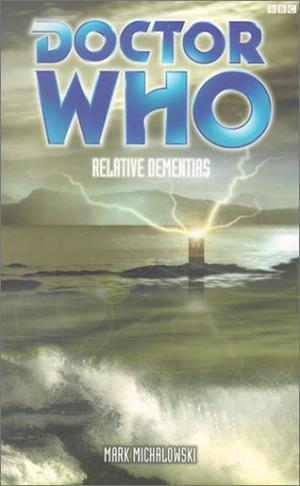 Doctor Who: Relative Dementias (Past Doctor Adventures #49)