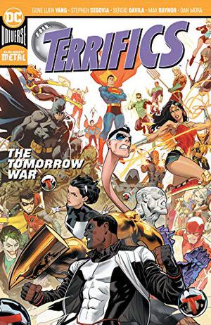 The Terrifics, Vol. 4: The Tomorrow War (The Terrifics #4)