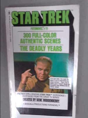 The Deadly Years (Star Trek Fotonovel #11)