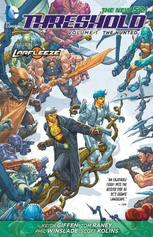 Threshold, Vol. 1: The Hunted (Threshold #1-8)