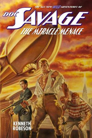 The Miracle Menace (All-New Wild Adventures of Doc Savage #7)