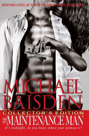 The Maintenance Man by Michael Baisden