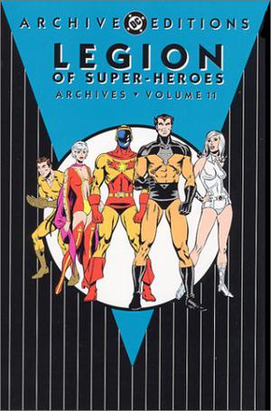 Legion of Super-Heroes Archives Volume 11 (Legion of Super-Heroes Archives #11)