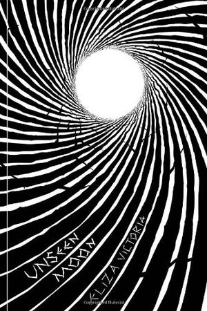 Unseen Moon by Eliza Victoria