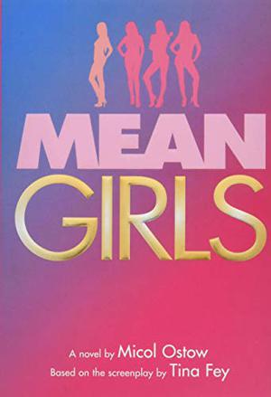 Mean Girls by Micol Ostow