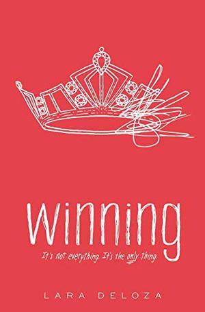 Winning by Lara Deloza