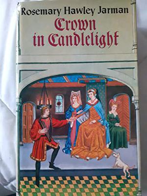 Crown in Candlelight by Rosemary Hawley Jarman