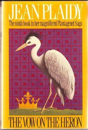 The Vow on the Heron (Plantagenet Saga #9)