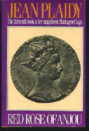 Red Rose of Anjou (Plantagenet Saga #13)