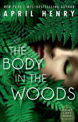 The Body in the Woods (Point Last Seen #1)