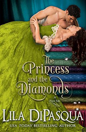 The Princess and the Diamonds (Fiery Tales #9)