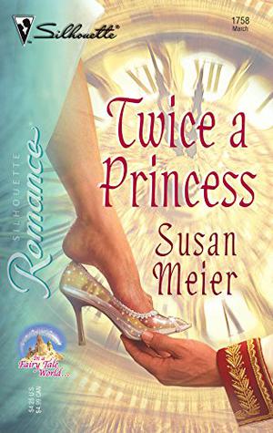 Twice a Princess (In a Fairy Tale World... #6)